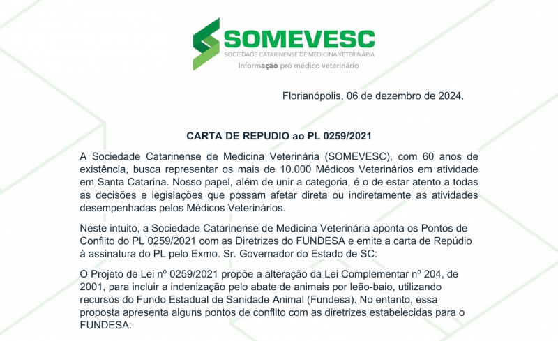 Carta de Repúdio ao PL 0259/2021 emitida pela Sociedade Catarinense de Medicina Veterinária Carta de Repúdio ao PL 0259/2021 emitida pela Sociedade Catarinense de Medicina Veterinária